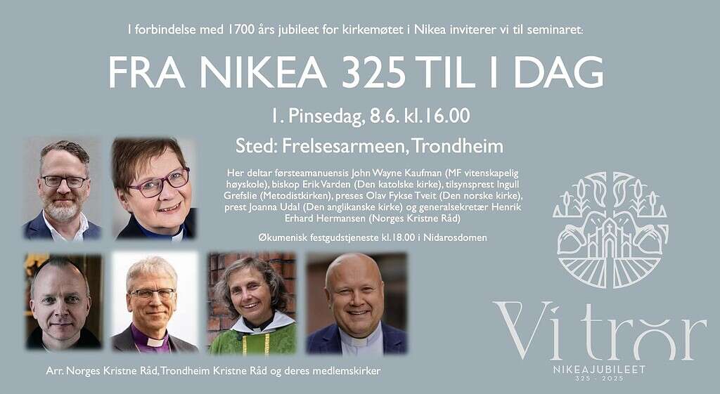 Velkommen til økumenisk pinsefeiring i Trondheim 1 Nikea til i dag