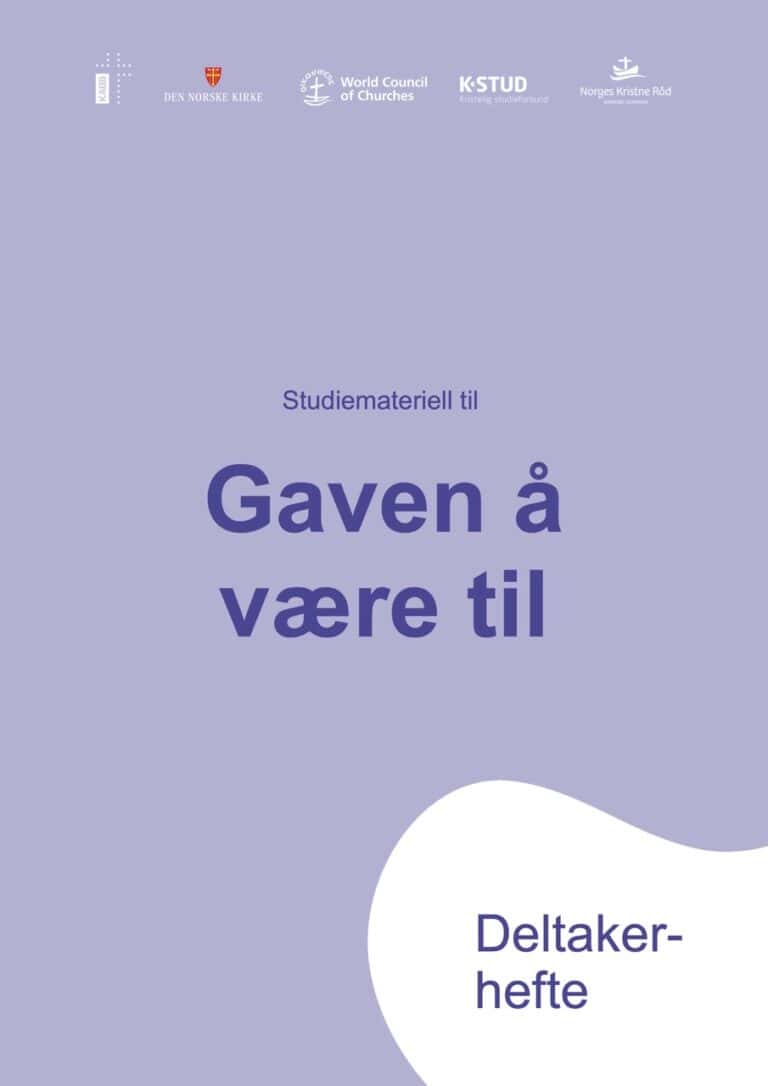 Gaven å være til, deltakerherhefte