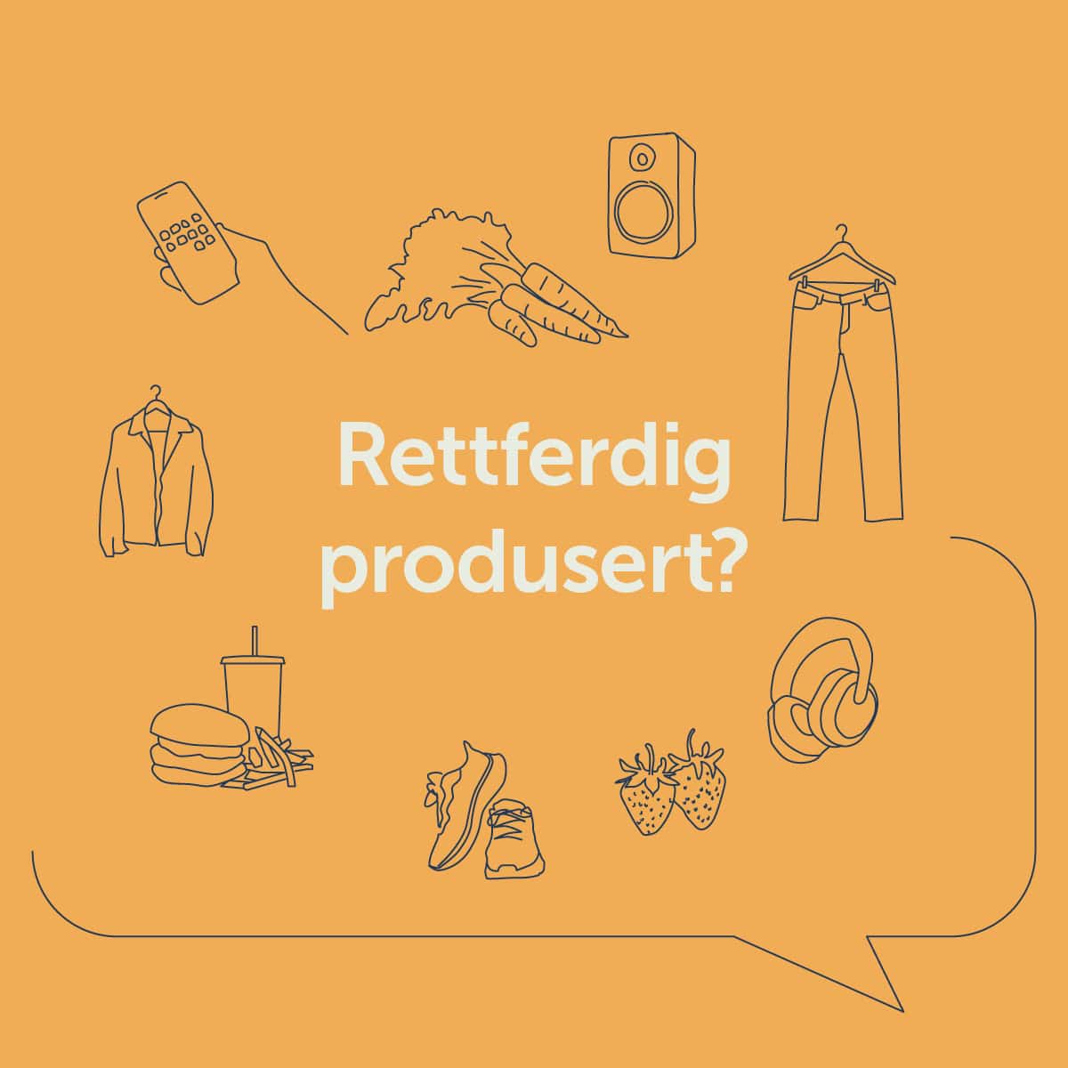 Hvit tekst på gul bakgrunn Rettferdig Produsert?
